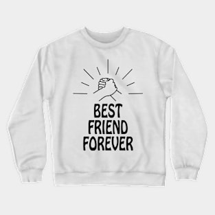 Friend Forever Crewneck Sweatshirt